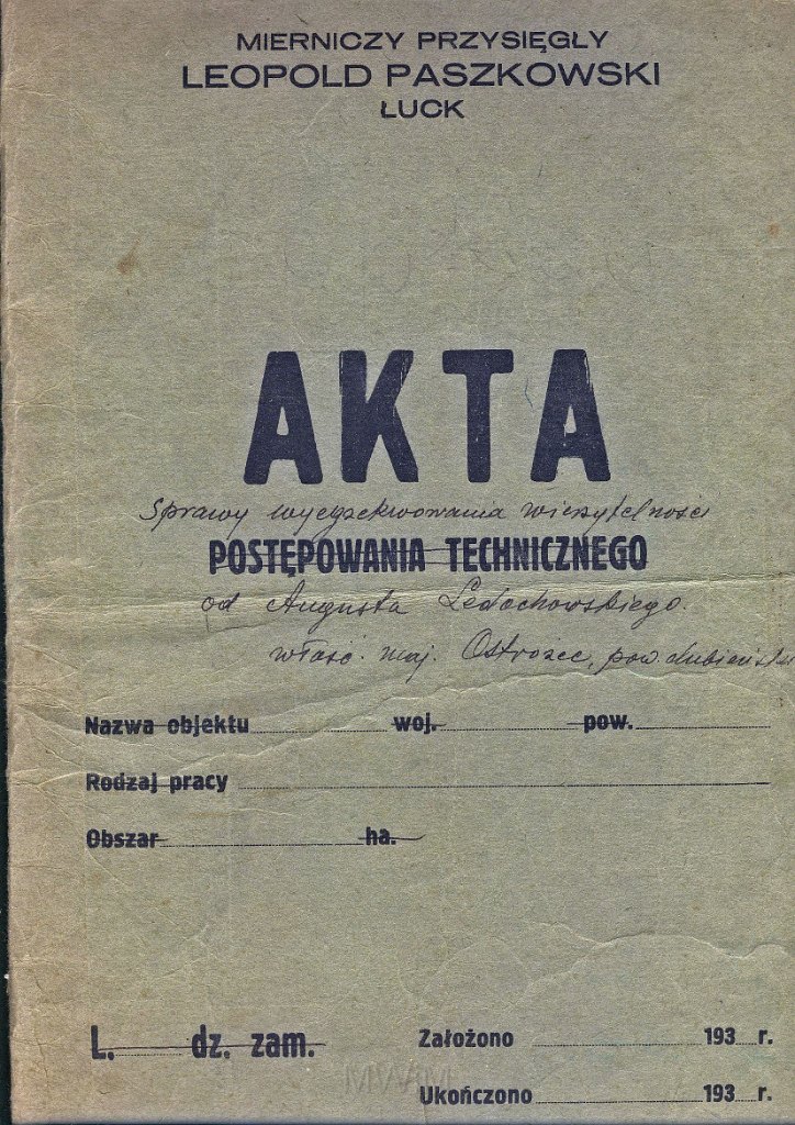 KKE 5953-1.jpg - Dok. Teczka Wierzytelności (spraw spornych) pomiędzy Leopoldem Kleofasem Paszkowskim a hrabią Augustem Ledóchowskim z Ostrożca, Równe, 26 XI 1935/29 VIII 1939 r.